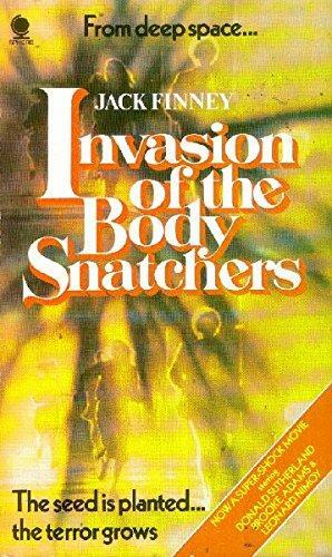 Invasion of the Bodysnatchers by Jack Finney