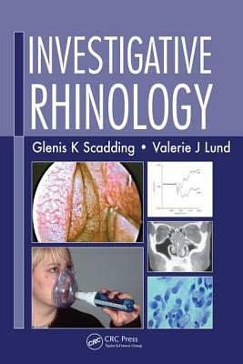 Investigative Rhinology by Valerie J. Lund, Glenis K. Scadding