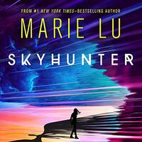 Skyhunter by Marie Lu
