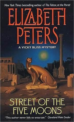 Street of the Five Moons by Elizabeth Peters