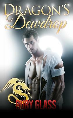 Dragon's Dewdrop: BBW/Billionaire Paranormal Romance by Ruby Glass