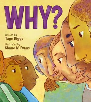 Why?: A Conversation about Race by Taye Diggs