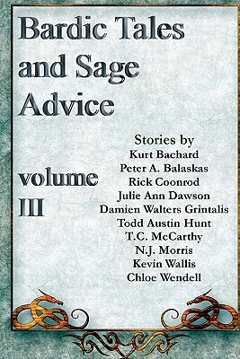 Bardic Tales and Sage Advice by T. C. McCarthy, N. J. Morris, Damien Walters Grintalis
