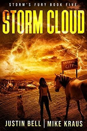 Storm Cloud by Mike Kraus, Justin Bell