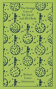 The Strange Case of Dr. Jekyll and Mr. Hyde by Robert Louis Stevenson