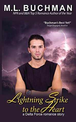 Lightning Strike to the Heart by M.L. Buchman