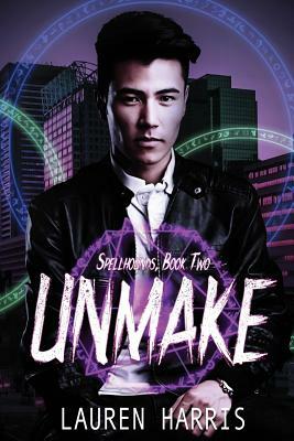 Unmake by Lauren Harris