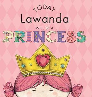 Today Lawanda Will Be a Princess by Paula Croyle