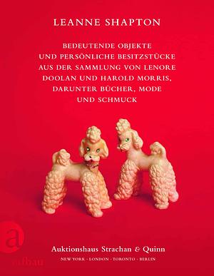 Bedeutende Objekte und persönliche Besitzstücke aus der Sammlung von Lenore Doolan und Harold Morris, darunter Bücher, Mode und Schmuck by Leanne Shapton