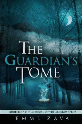 The Guardian's Tome by Emme Zava