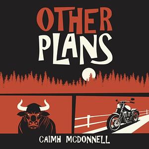 Other Plans by Caimh McDonnell