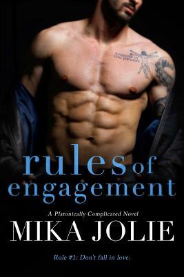 Rules of Engagement: A Single Dad Romance by Mika Jolie