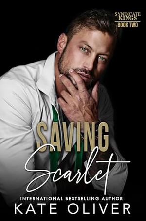 Saving Scarlet by Kate Oliver