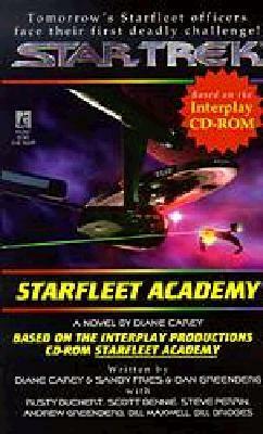 Star Trek: Starfleet Academy by William Thomas Maxwell, Diane Carey, Bill Maxwell