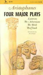 Four Major Plays: Lysistrata/The Birds/The Clouds/The Acharnians by Aristophanes