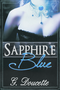 Sapphire Blue by G. Doucette