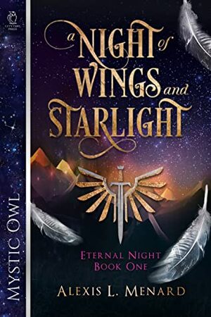 A Night of Wings and Starlight by Alexis L. Menard