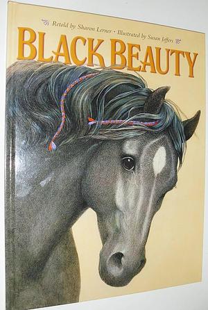 Black Beauty by Sharon Lerner, Susan Jeffers
