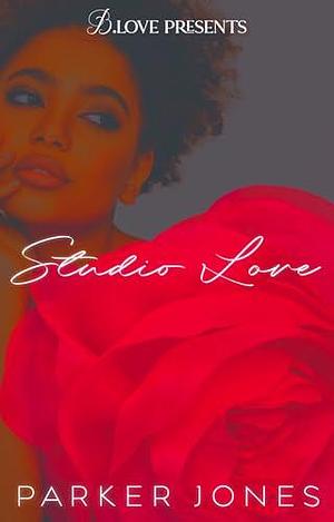 Studio Love by Parker Jones, Parker Jones