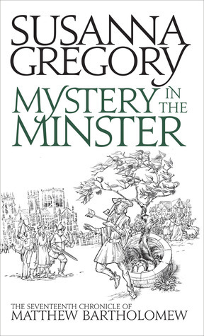 Mystery in the Minster by Susanna Gregory