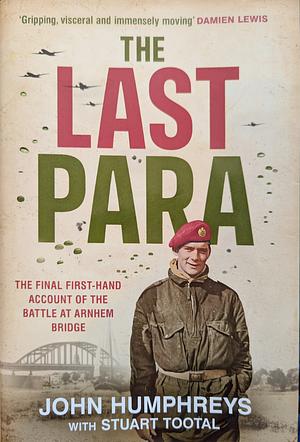 The Last Para by Stuart Tootal, John Humphreys