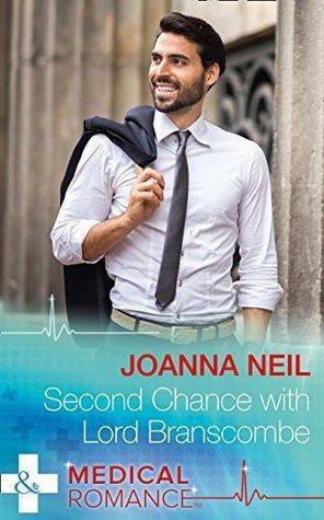 Second Chance With Lord Branscombe by Joanna Neil