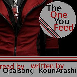 The One You Feed by KouriArashi