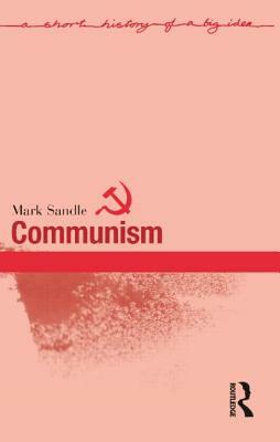 Communism by Mark Sandle