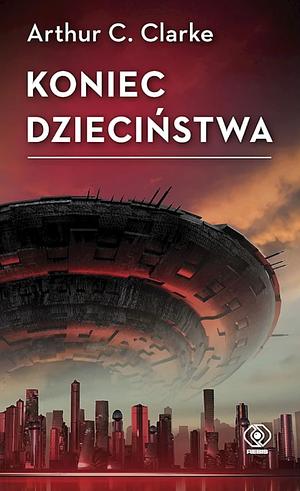 Koniec dzieciństwa by Arthur C. Clarke