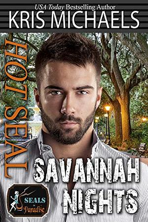 Hot SEAL, Savannah Nights by Kris Michaels