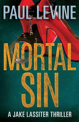 Mortal Sin by Paul Levine