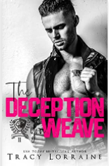 The Deception You Weave by Tracy Lorraine