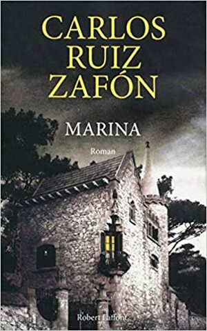 Marina by François Maspero, Carlos Ruiz Zafón