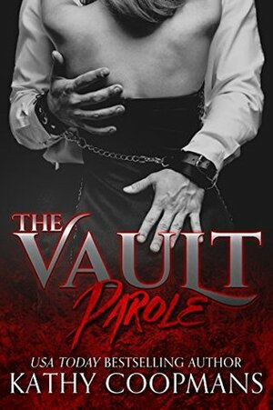Parole (The Vault) by Kathy Coopmans