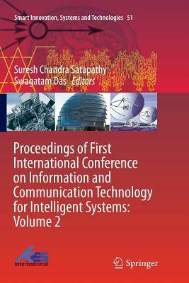 Proceedings of First International Conference on Information and Communication Technology for Intelligent Systems: Volume 2 by 