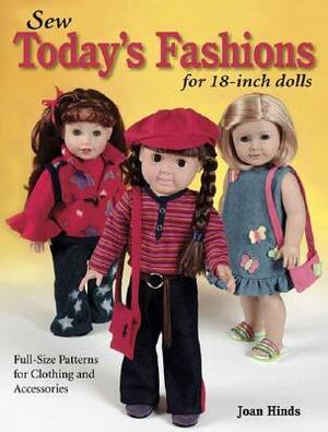 Sew Today's Fashions for 18 Inch Dolls by Joan Hinds