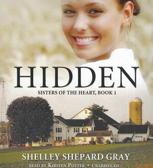 Hidden by Shelley Shepard Gray