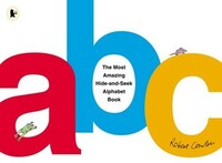 The Most Amazing Hide-and-Seek Alphabet Book by Robert Crowther