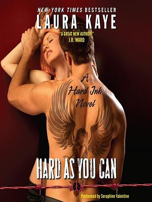 Hard As You Can by Laura Kaye