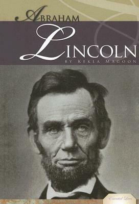 Abraham Lincoln by Kekla Magoon