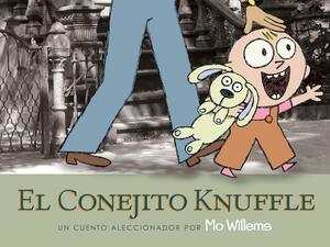El Conjito Knuffle: Un Cuento Aleccionador by Mo Willems