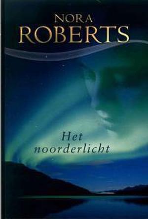 Het noorderlicht  by Nora Roberts
