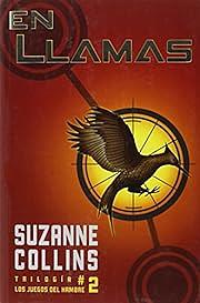 En llamas by Suzanne Collins