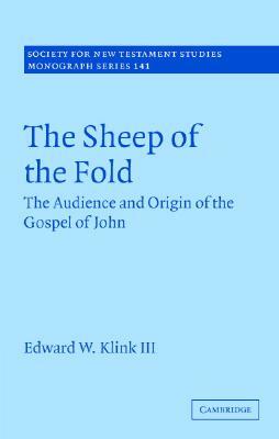 The Sheep of the Fold by Edward W. Klink III