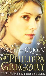 The White Queen by Philippa Gregory