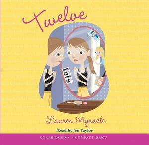 Twelve - Audio Library Edition by Lauren Myracle