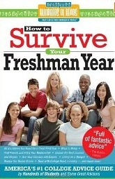 How to Survive Your Freshman Year by Yadin Kaufmann, Scott Silverman, Frances Northcutt