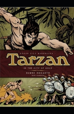 Tarzan and the City of Gold (Tarzan #5) Annotated by Edgar Rice Burroughs