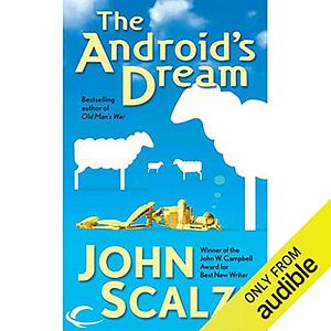 The Android's Dream by John Scalzi