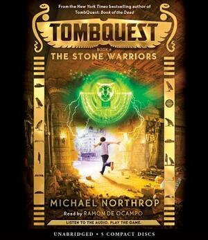 The Stone Warriors (Tombquest, Book 4), Volume 4 by Michael Northrop